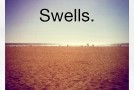 Swells