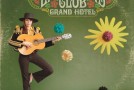 Explorers Club – Grand Hotel (2012)
