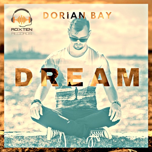 dorian-bay-dream-original-mix