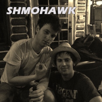 Shmohawk music