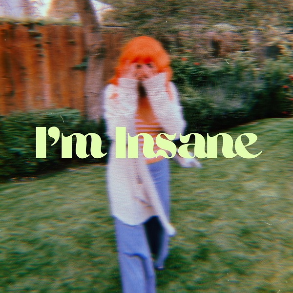 Lauren Tyler Scott – “I’m Insane”