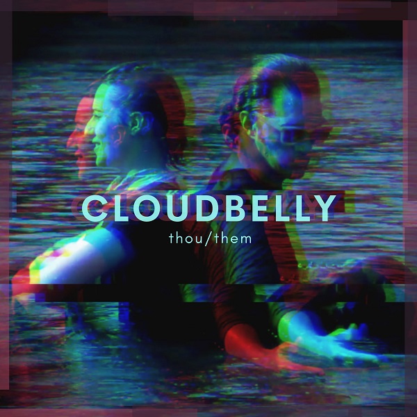 Cloudbelly – “Whistling”
