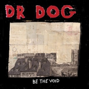 dr dog be the void