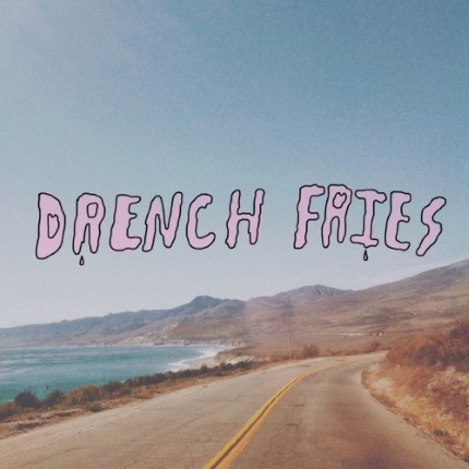 drench fries