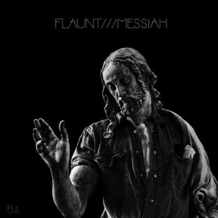 flaunt messiah