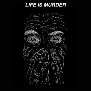 Kal Marks - Life Is Murder