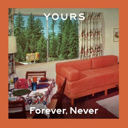 yours forever never